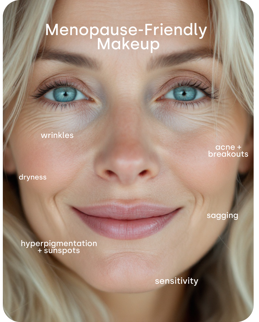 Menopause-Friendly Makeup: Nourishing, Breathable & Skin-Loving Beauty